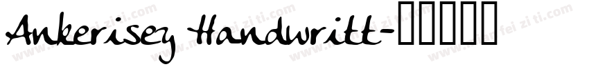 Ankerisey Handwritt字体转换